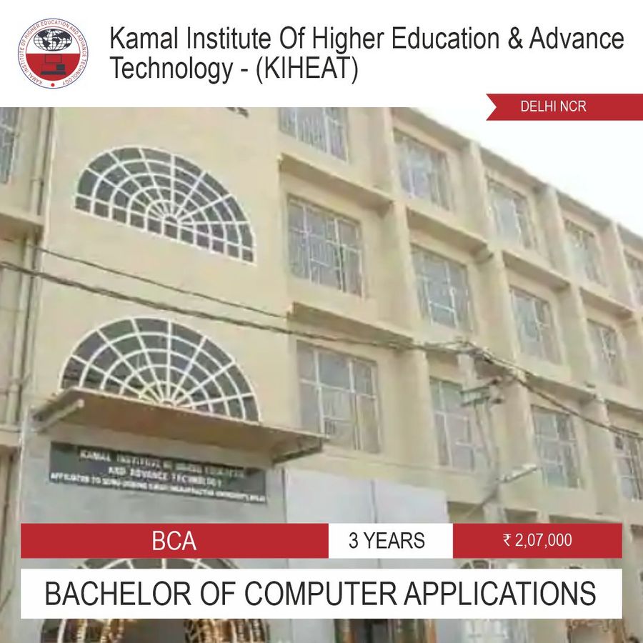 Kamal Institute Of Higher Education & Advance Technology
